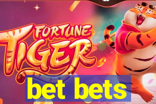 bet bets